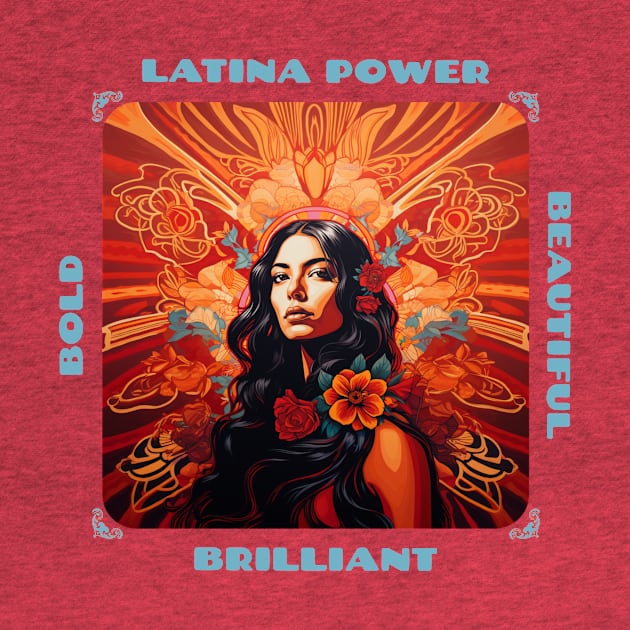 Latina Power – Bold, Brilliant, Beautiful by Urban Gypsy Designs